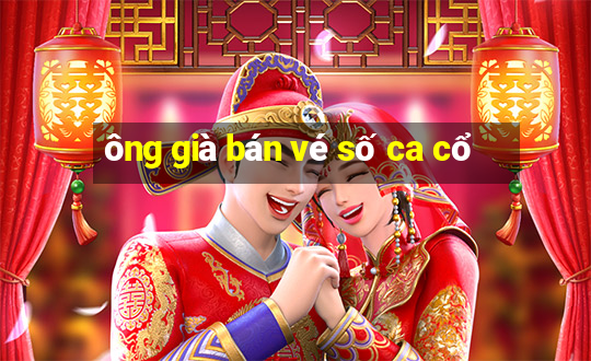 ông già bán vé số ca cổ