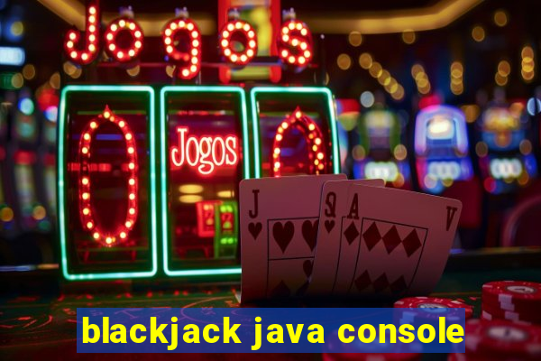 blackjack java console