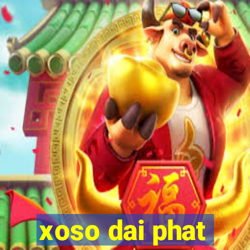 xoso dai phat