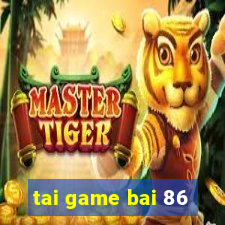 tai game bai 86