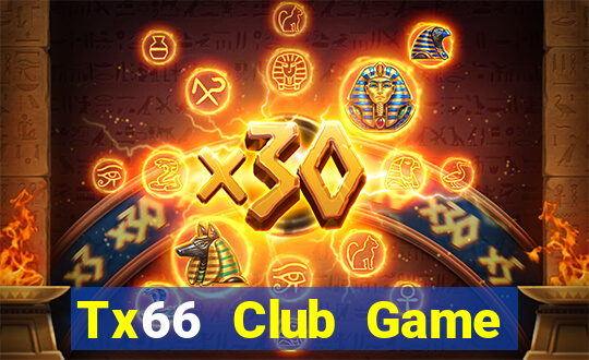 Tx66 Club Game Bài Offline