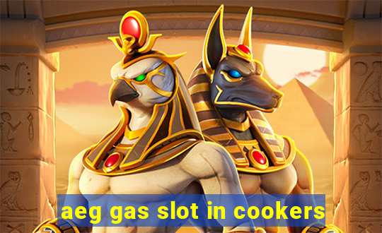 aeg gas slot in cookers