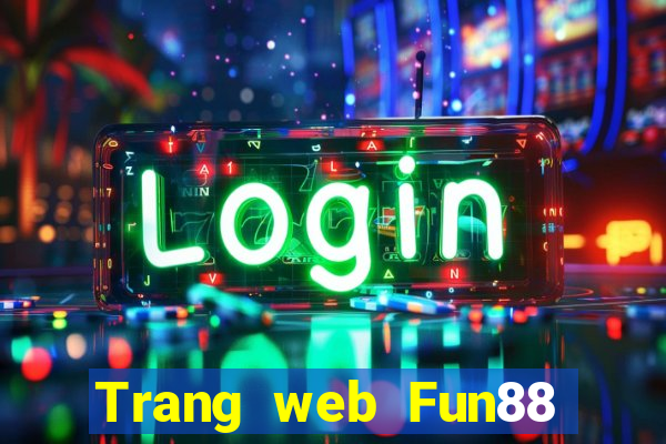 Trang web Fun88 rau bina