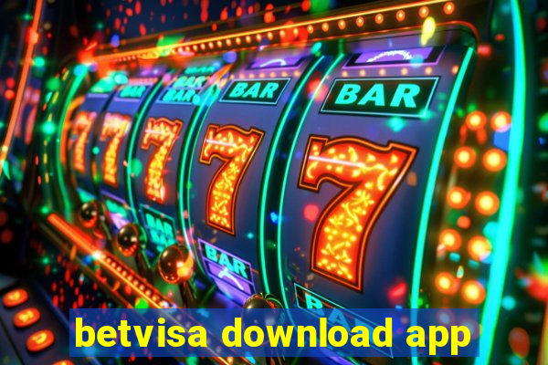 betvisa download app