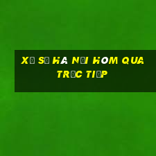 xổ số hà nội hôm qua trực tiếp