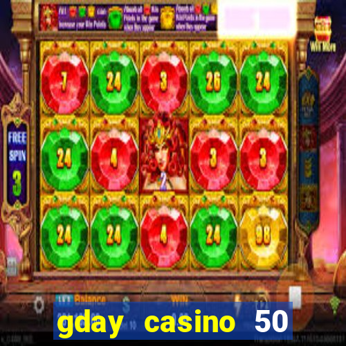 gday casino 50 free spins