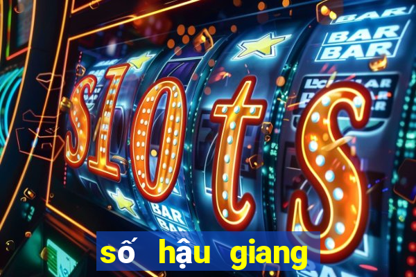 số hậu giang xổ số hậu giang