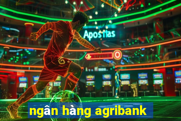 ngân hàng agribank