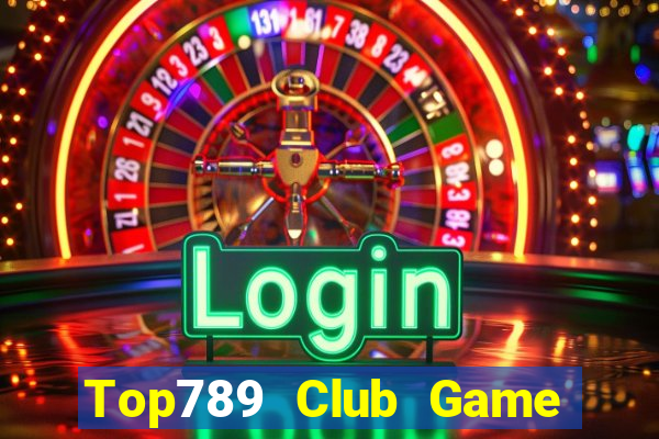 Top789 Club Game Bài Đổi Thưởng Go88