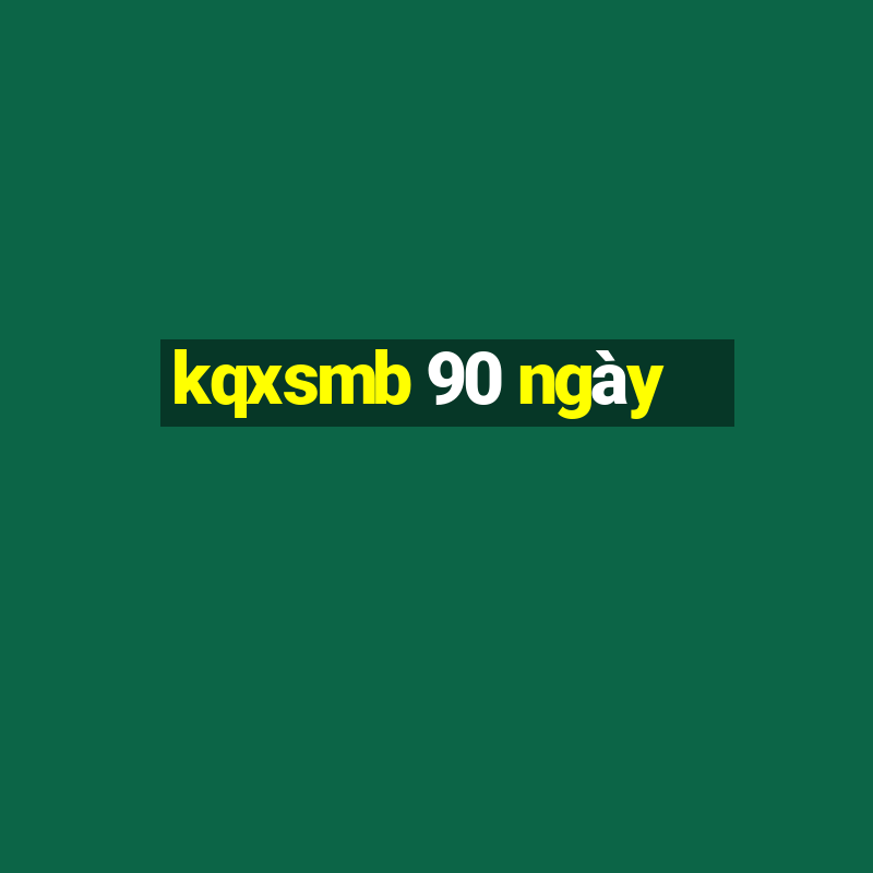 kqxsmb 90 ngày