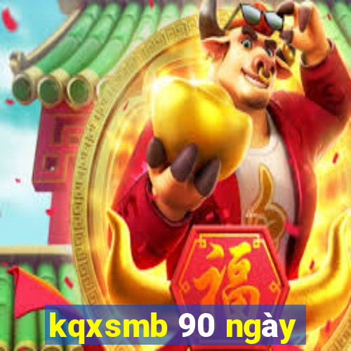 kqxsmb 90 ngày