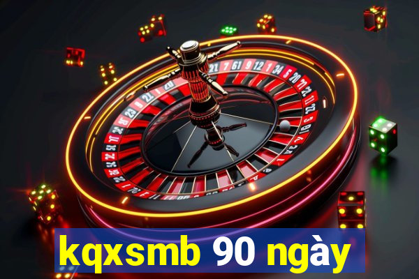 kqxsmb 90 ngày