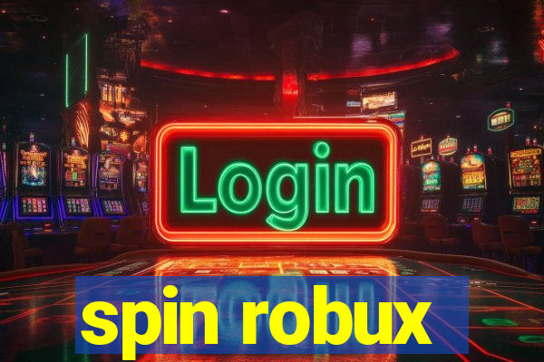 spin robux