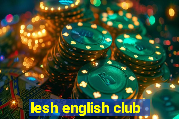 lesh english club