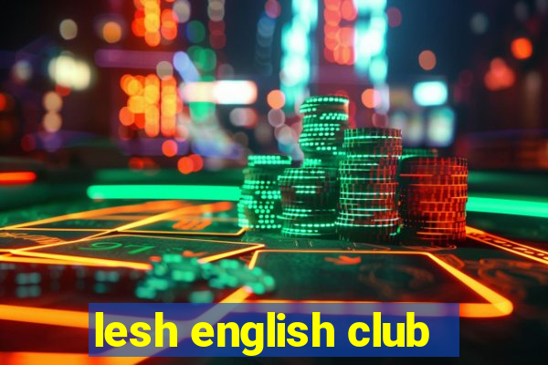 lesh english club