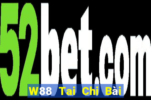 W88 Tai Chi Bài Liêng Miễn Phí