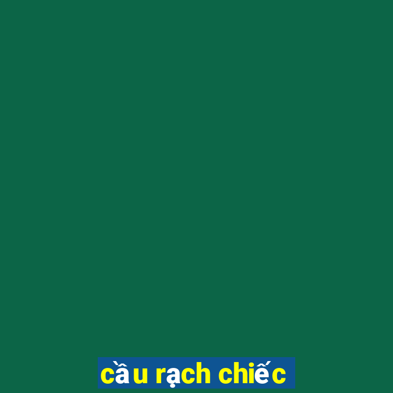 cầu rạch chiếc