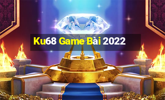 Ku68 Game Bài 2022