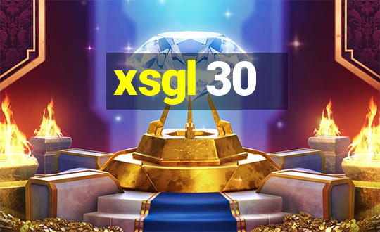 xsgl 30