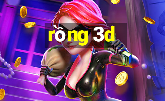 rồng 3d