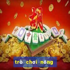 trò chơi nông trại việt