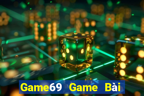 Game69 Game Bài Hay Nhất Hiện Nay