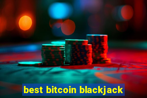 best bitcoin blackjack