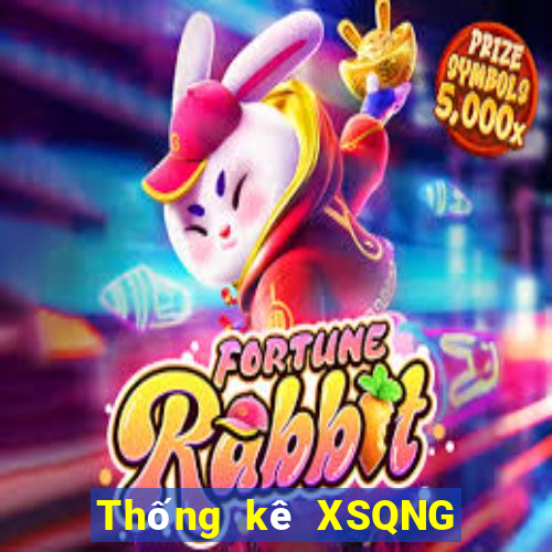 Thống kê XSQNG ngày 31