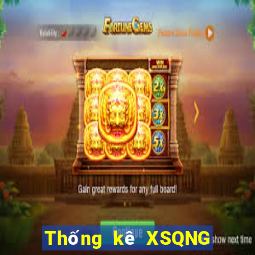 Thống kê XSQNG ngày 31