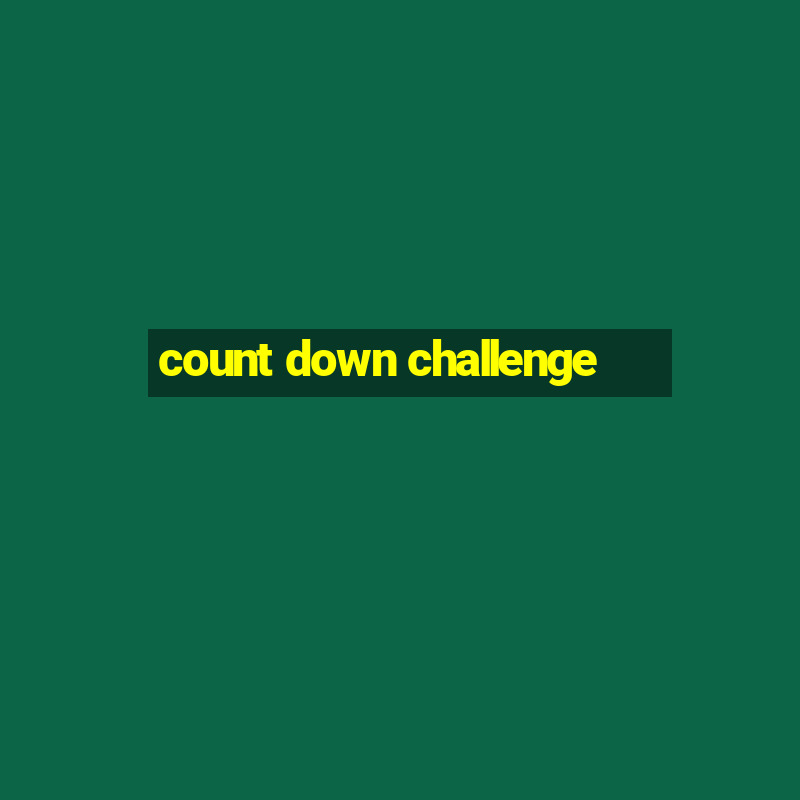 count down challenge