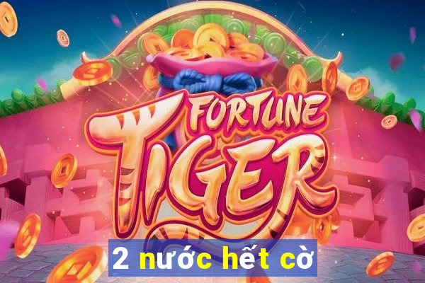 2 nước hết cờ