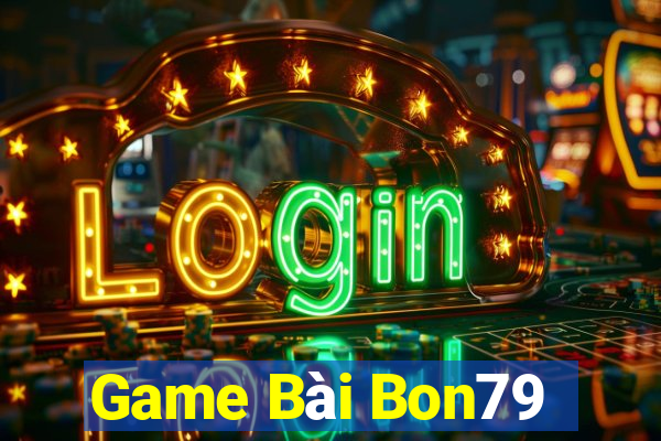 Game Bài Bon79