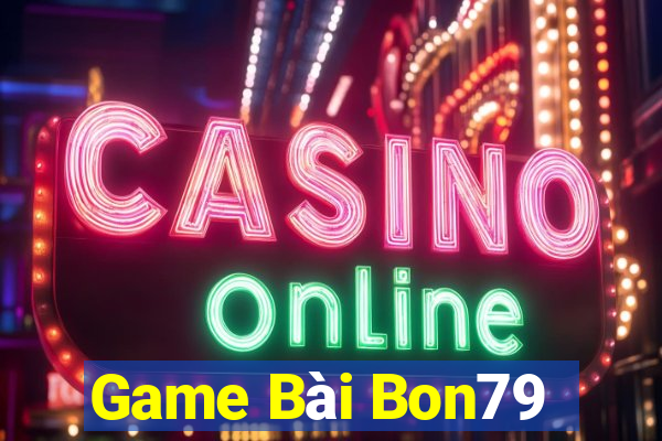 Game Bài Bon79