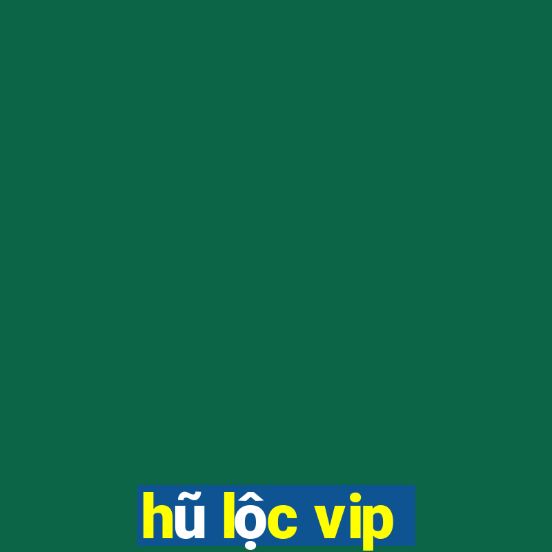 hũ lộc vip