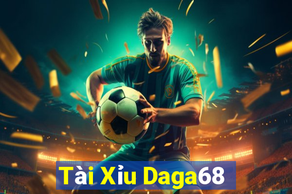 Tài Xỉu Daga68