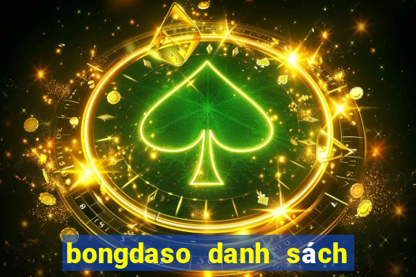 bongdaso danh sách các trận đấu