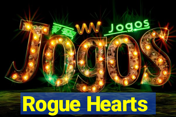 Rogue Hearts