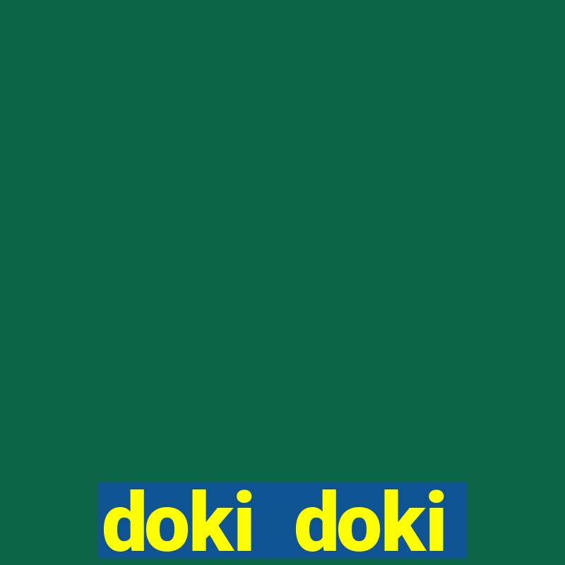 doki doki literature club xxx