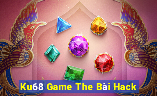 Ku68 Game The Bài Hack