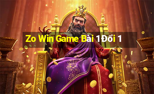 Zo Win Game Bài 1 Đổi 1