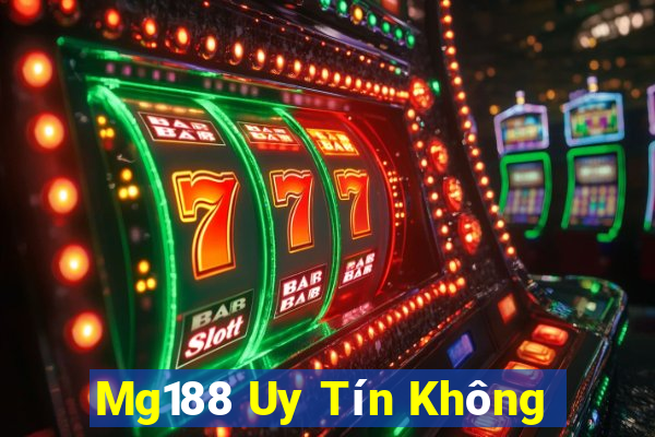 Mg188 Uy Tín Không