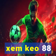 xem keo 88