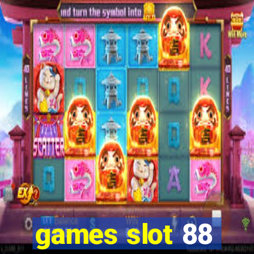 games slot 88