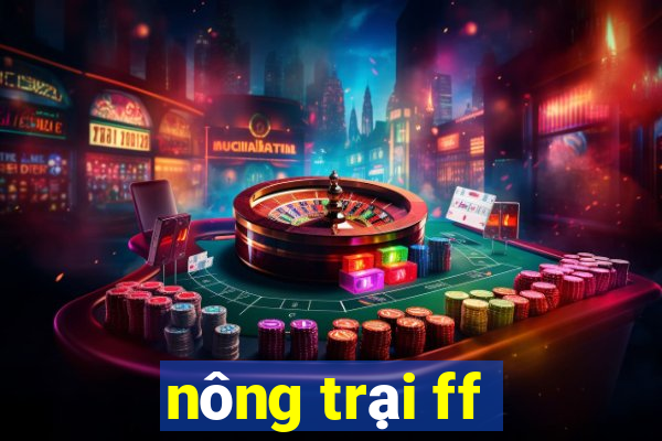 nông trại ff