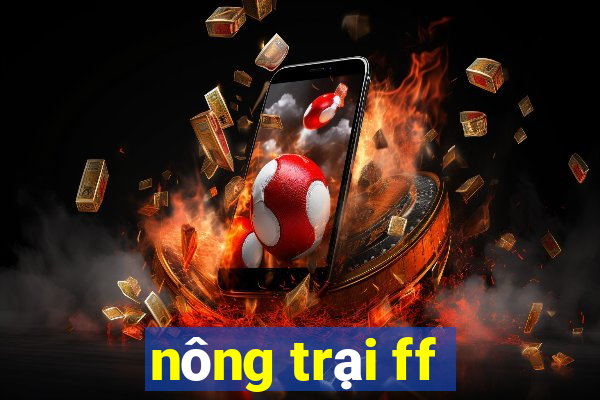 nông trại ff