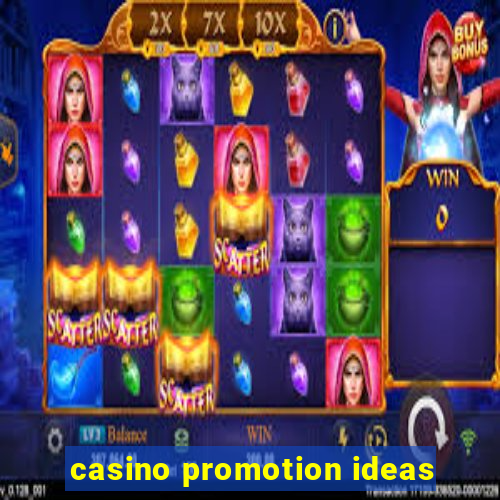 casino promotion ideas