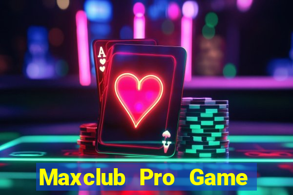 Maxclub Pro Game Bài B29