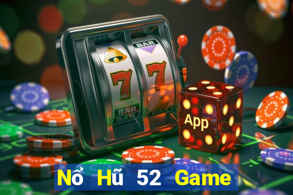 Nổ Hũ 52 Game Bài Poker