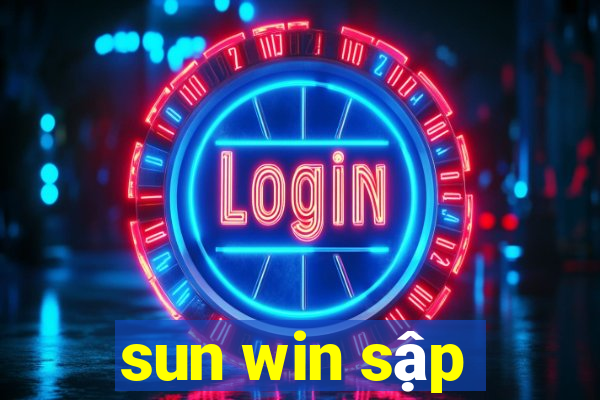 sun win sập