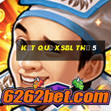 Kết quả XSBL Thứ 5